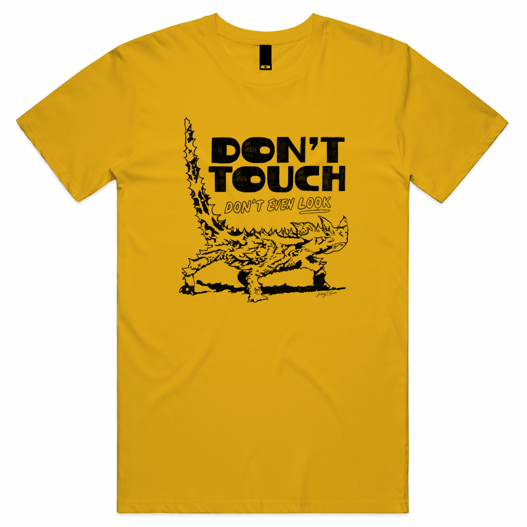 Don't Touch - Unisex Tee
